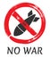 Stop war. Anti-war poster with bomb. Call for a peaceful solution to the military conflict. Vector illustration