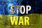 Stop war background with bullet hole and brocken glass. No war in Ukraine