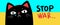 Stop war banner, poster, flyer, card, print design with grumpy black cat. Vector EPS10