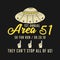 Storm Area 51 - They Cant Stop All Of Us graphic for T-SHirt and other prints. 5k fun run. September 20. With UFO aliens