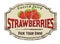 Strawberries vintage rusty metal sign