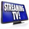 Streaming TV HDTV Set Online Internet Television Viewing