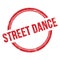 STREET DANCE text written on red grungy round stamp