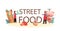 Street food typographic header. Chef cooking delicious roll with meat