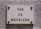 Street sign in the city of Lisbon - Rua Da Madalena - LISBON - PORTUGAL - JUNE 17, 2017