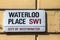 Street sign of Waterloo Place in City of Westminster at Central London, United Kingdom