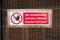 Strictly no unauthorised access sign at construction site security door