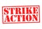 STRIKE ACTION