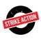 Strike Action rubber stamp