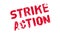 Strike Action rubber stamp