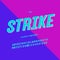 Strike font modern typography. Typeface trend colorful style for t shirt