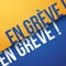 On Strike in French : En grÃ¨ve