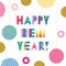 Stylish greeting card. Happy New Year. Trendy geometric font in memphis style of 80s-90s.