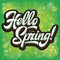 Stylized calligraphic inscription Hello Spring on the background