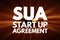 SUA - Start Up Agreement acronym, business concept background