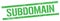 SUBDOMAIN text on green grungy rectangle stamp