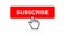Subscribe channel red button with mouse arrow on white backdrop. Vector icon