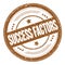 SUCCESS FACTORS text on brown round grungy stamp