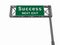 Success - Freeway Sign