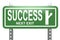 Success green sign board isolated