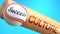 Success in life depends on culture - pictured as word culture on a bat, to show that culture is crucial for successful business or