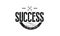 Success is the only option icon vector