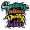 Success requires daily action, hand lettering.