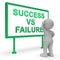 Success Vs Failure Concept Sign Depicts Achievement Versus Problems - 3d Illustration