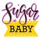 Sugar baby colored lettering with yellow ribbon and pink hearts, multicolored vector stock illustration