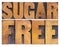 Sugar free in wood type