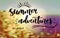 Summer adventures lettering poster