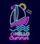 Summer neon sign with bright illumination. Boat sailing on waves.