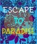 Summer Party Invitation Escape to Paradise.