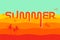 Summer template. Sultry desert illustration with molten lettering summer, place for yor text.