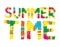 Summer time color abstract lettering.