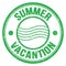 SUMMER VACANTION text on green round postal stamp sign