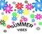 Summer vibes greeting card. White background with colourful swirl shapes. Happy, positive, cheerful mood.