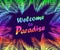 Summery poster with colorful fan-leaved palm branches frame and Welcome to paradise lettering. Vector template design for beach pa