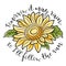 Sunflower Design with Sunshine Quote.