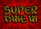 Super Dine In - Comic book style text.