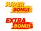 Super and extra bonus, yellow and red drawn labels