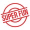 Super Fun rubber stamp