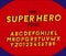 The Super Hero font. Vector illustration 3d design. Letters and numbers design with super heroes comic book effect