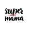 Super mama