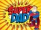 Super Man Hero Dad. Happy Father Day