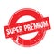 Super Premium rubber stamp