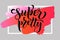 Super pretty calligraphy text for t-shirt women design, feminine internet shop. Curve lettering for original collection, fashion b