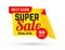 Super sale banner. End of season, special offer. Big sale, discount up to 50 percent off. Sale poster. Vector illustration