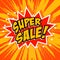 Super sale! Pop art style phrase. Comic style explosion on white