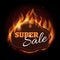 Super sale tag in burning frame. Realistic fire banner
